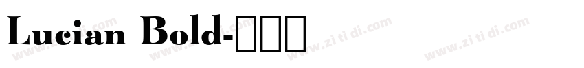 Lucian Bold字体转换